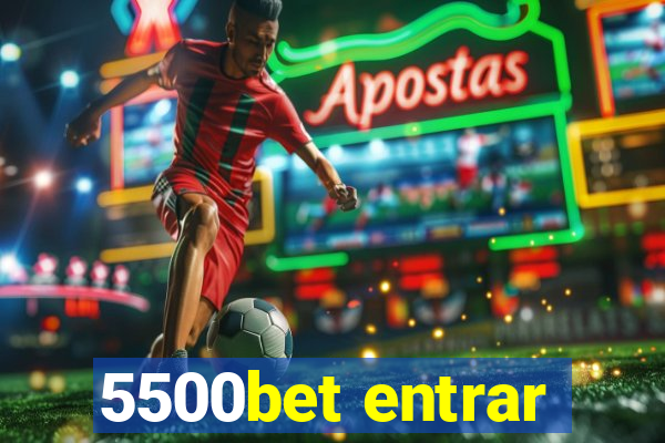 5500bet entrar